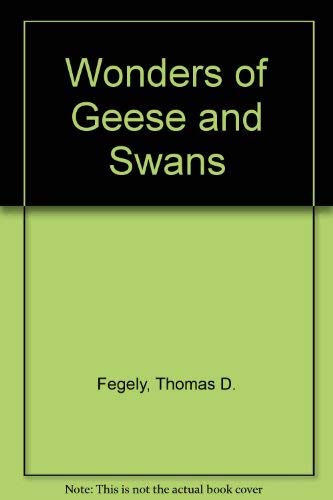 Wonders of Geese and Swans