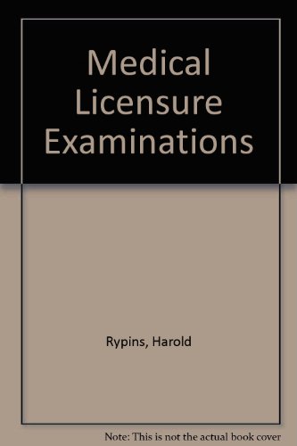 Rypins' Medical Licensure Examinations Topical Summaries and Questions