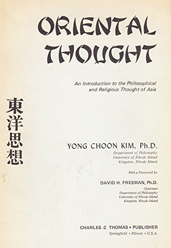 ORIENTAL THOUGHT: An Introduction to the Philosophical and Religious Thought of Asia