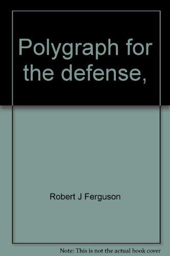 Polygraph for the Defense