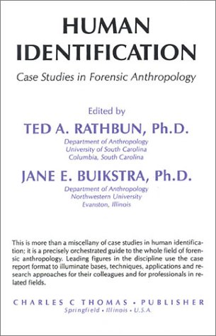Human Identification: Case Studies in Forensic Anthropology