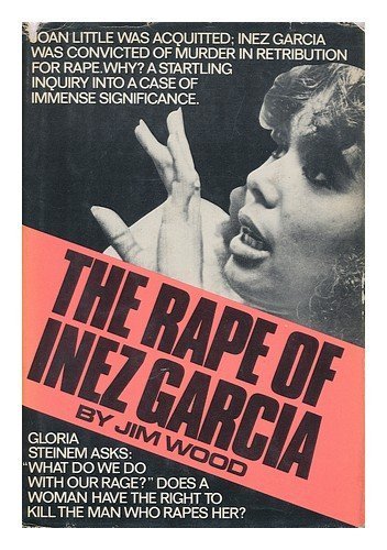 The Rape of Inez Garcia