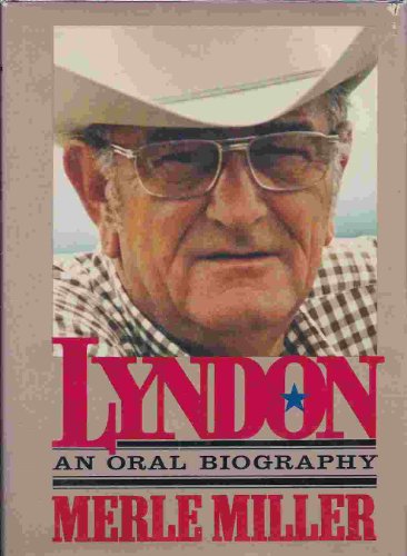 Lyndon: An Oral Biography