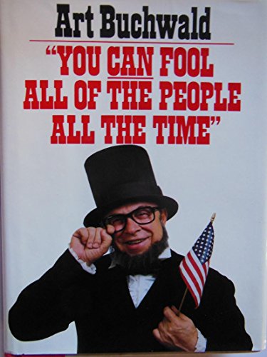 "You Can Fool All of the People All the Time" [Signed]