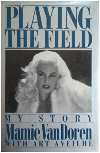 Playing The Field: My Story (Inscribed)