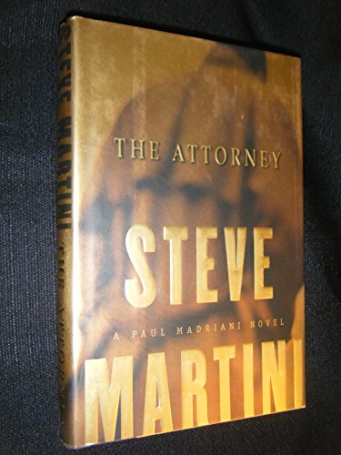 The Attorney (Paul Madriani, Book 5)