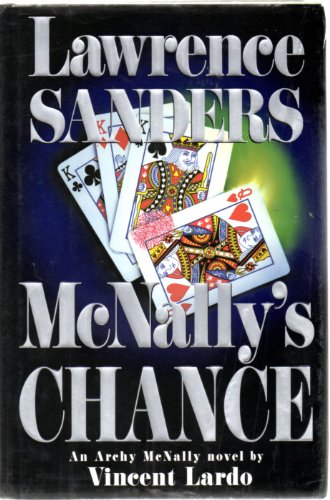 McNally's Chance: An Archy McNally Novel by Vincent Lardo