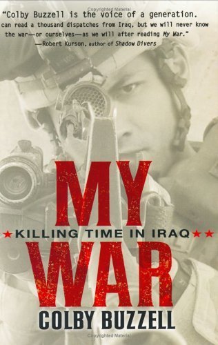 My War: Killing Time in Iraq ARC & SIGNED BOOKPLATE