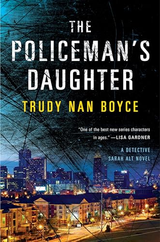 The Policeman's Daughter (A Detective Sarah Alt Novel)