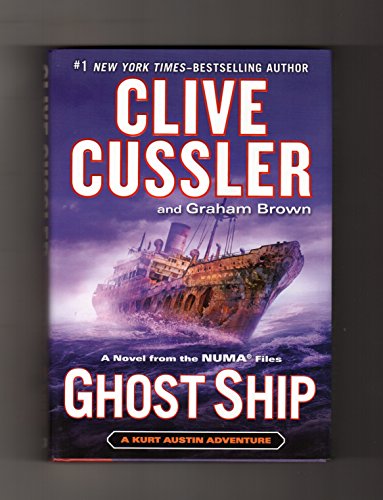 Ghost Ship: A Novel from the NUMA Files - A Kurt Austin Adventure