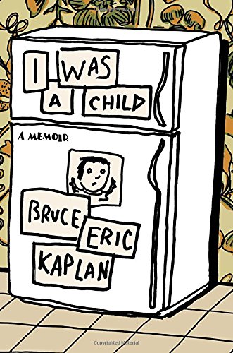 I Was a Child: A Memoir (SIGNED)