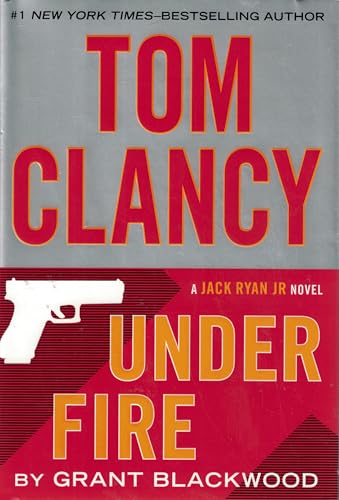 Under Fire (Jack Ryan Jr. Novel)