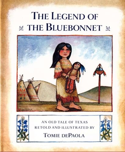 THE LEGEND OF THE BLUEBONNET: An Old Tale of Texas