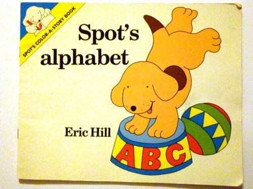 Spot's Alphabet (Spot's Color-Story Book)
