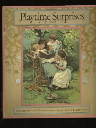 Playtime Surprises With Reproductions of Antique Changing Pictures