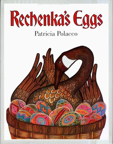 Rechenka's Eggs.