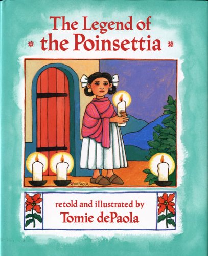 The Legend of the Poinsettia (Mexican Folktale)