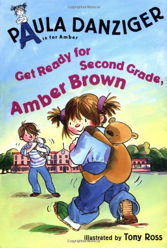 

Get Ready for Second Grade, Amber Brown!