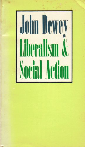Liberalism & Social Action