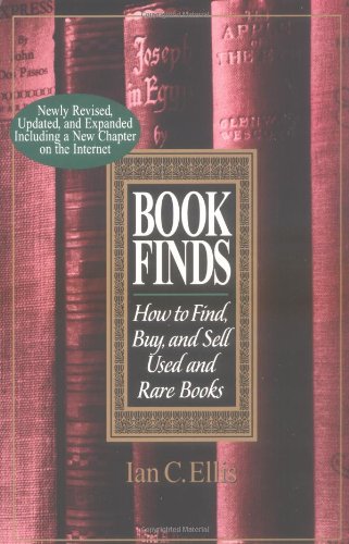 Book Finds: How to Find, Buy, and Sell Used and Rare Books