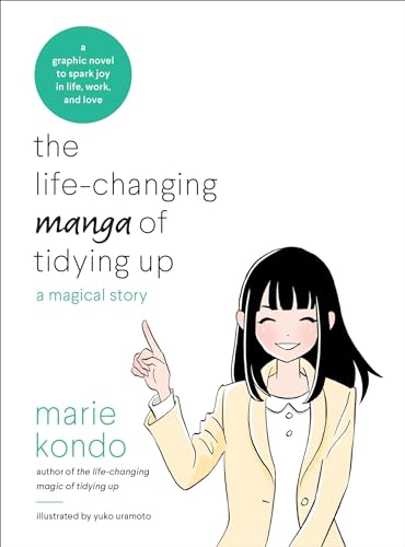 The Life-Changing Manga of Tidying Up: A Magical Story (The Life Changing Magic of Tidying Up)
The Life-Changing Manga of Tidying Up: A Magical Story (The Life Changing Magic of Tidying Up)