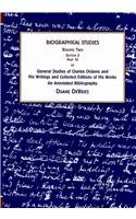 General Studies of Charles Dickens and His Writings and Collected Editions of His Works: an Annot...