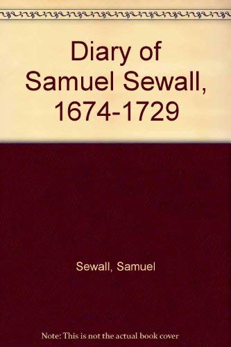 Diary of Samuel Sewall, 1674-1729 3 Volumes (Research library of colonial Americana)