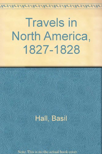 Travels in North America, 1827-1828