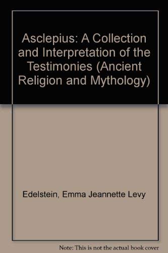 Asclepius: A Collection and Interpretation of the Testimonies