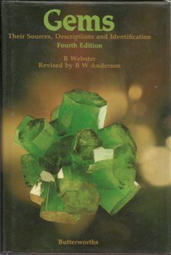 Gems. Their Sources, Descriptions and Identification. fourth Edition.