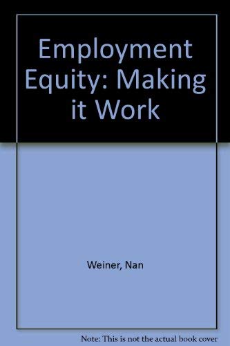 Employment Equity: Making It Work