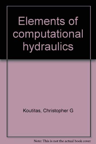 Elements of Computational Hydraulics