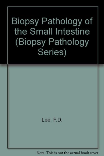 Biopsy Pathology of the Small Intestine