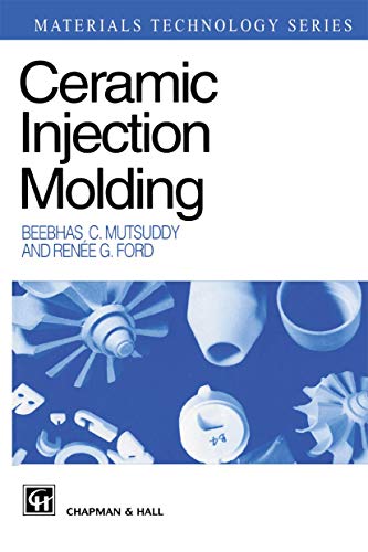 Ceramic Injection Molding (Materials Technology Series, 1)