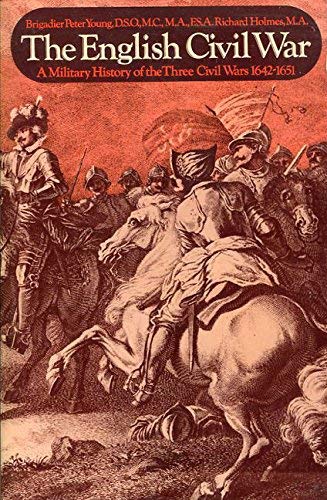 English Civil War: A Military History of Three Civil Wars, 1642-51