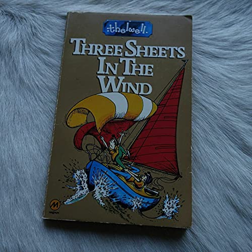 Three Sheets in the Wind : Thelwell's Manual of Sailing