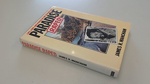 Paradise raped: Life, love, and power in the Seychelles
