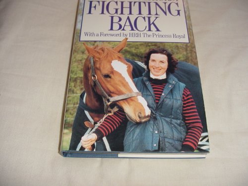 Fighting Back (SCARCE HARDBACK FIRST EDITION, FIRST PRINTING SIGNED BY THE AUTHOR)