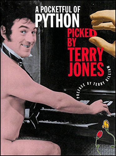 A Pocketful of Python Picked by Terry Jones