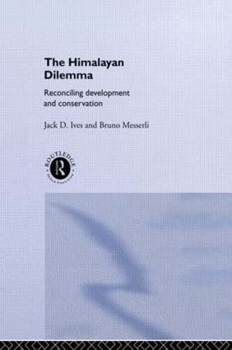 The Himalayan Dilemma: Reconciling Development and Conservation