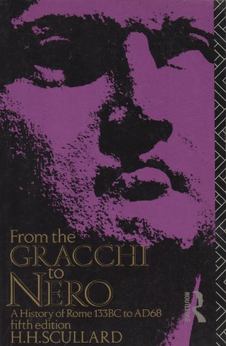 From the Gracchi to Nero: A History of Rome from 133 BC to AD 68