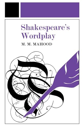 Shakespeare's Wordplay (University Paperbacks 242 242)
