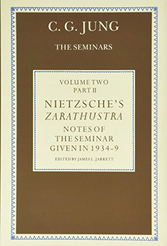 Nietzsche's Zarathustra : Notes of the Seminar Given in 1934-1939 by C.g. Jung