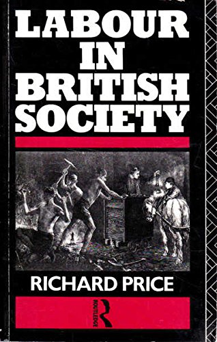 Labour in British Society: An Interpretive History (