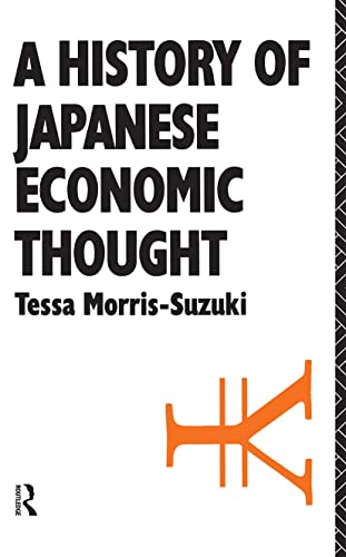 History of Japanese Economic Thought (Nissan Institute/Routledge Japanese Studies)