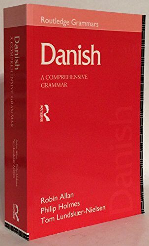 Danish: A Comprehensive Grammar (Routledge Comprehensive Grammars) (English and Danish Edition)