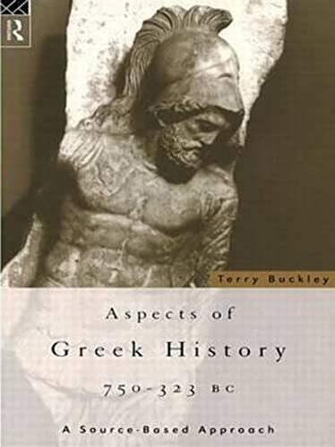 Aspects of Greek History 750-323 BC: A Source-based Approach
