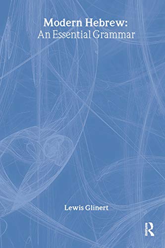 Modern Hebrew: An Essential Grammar (Routledge Essential Grammars)