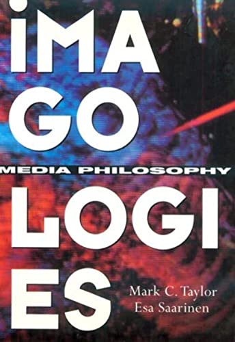 Imagologies: Media Philosophy