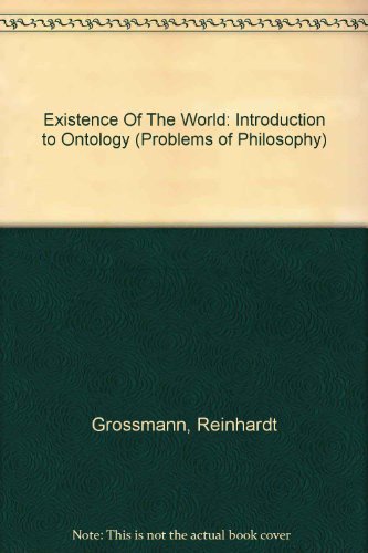 The Existence of the World : An Introduction to Ontology